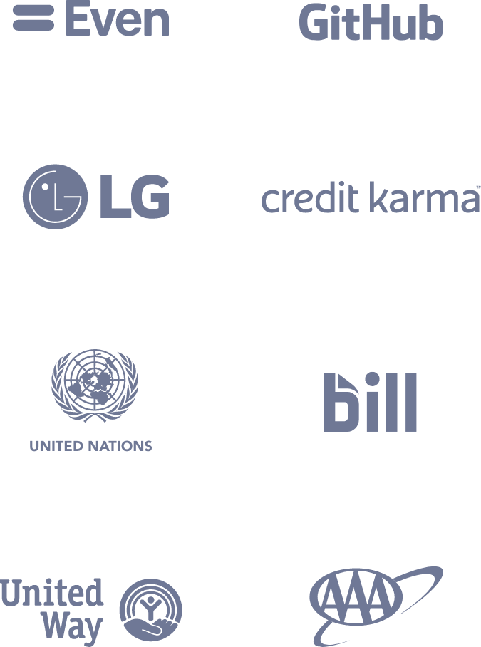 Some of our clients: Stanford - GitHub - reali - credit karma - United Nations - TEDx - United Way - Callan - Bill